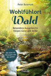 Wohlf&uuml;hlort Wald
