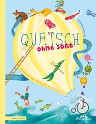 Quatsch ohne So&szlig;e