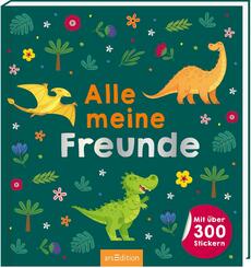 Alle meine Freunde - Dino | Mit &uuml;ber 300 Stickern