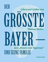 Der Gr&ouml;&szlig;te Bayer und seine Familie