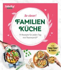 mein ZauberTopf Einfach lecker! So clever! Familienk&uuml;che