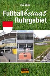 Fu&szlig;ballheimat Ruhrgebiet