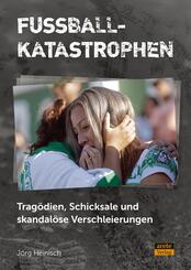 Fu&szlig;ballkatastrophen