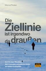 Die Ziellinie ist irgendwo da drau&szlig;en