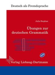 &Uuml;bungen zur deutschen Grammatik