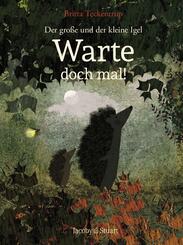 Der gro&szlig;e und der kleine Igel / Warte doch mal!