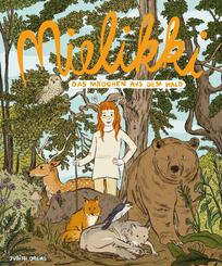 Mielikki - das M&auml;dchen aus dem Wald