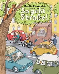 So geht Stra&szlig;e!