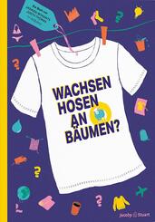 Wachsen Hosen an B&auml;umen?