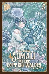 Somali und der Gott des Waldes.Bd.5