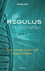 Die Regulus-Botschaften: Band V..5