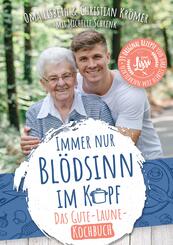 Immer nur Bl&ouml;dsinn im Kopf