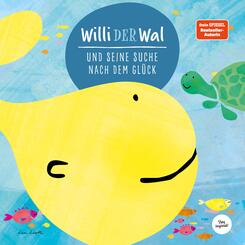 Willi der Wal und seine Suche nach dem Gl&uuml;ck | Eine wunderbare Geschichte &uuml;ber Willi den Wal und seine Freunde den Meerestieren | Bilderbuch f&uuml;r Kinder ab 2 Jahre | Kinderbuch, Kindergeschichte