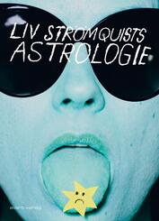 Liv Str&ouml;mquists Astrologie