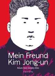 Mein Freund Kim Jong-un