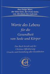 Worte des Lebens f&uuml;r die Gesundheit von Seele und K&ouml;rper