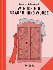 Wie ich ein grauer Hund wurde