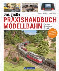 Das gro&szlig;e Praxishandbuch Modellbahn