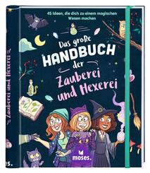 Das gro&szlig;e Handbuch der Hexerei und Zauberei