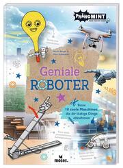 Ph&auml;noMINT Geniale Roboter
