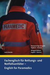 Fachenglisch f&uuml;r Rettungs- und Notfallsanit&auml;ter - English for Paramedics