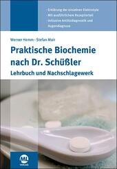 Praktische Biochemie nach Dr. Sch&uuml;&szlig;ler