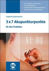 3x7 Akupunkturpunkte f&uuml;r den Praktiker