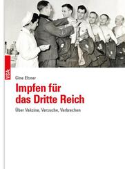Impfen f&uuml;r das Dritte Reich