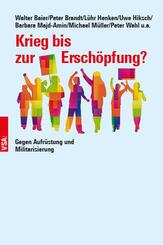 Krieg bis zur Ersch&ouml;pfung?