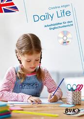 Daily Life - Arbeitsbl&auml;tter f&uuml;r den Englischunterricht (inkl. Audio)