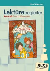 Lekt&uuml;rebegleiter - kompakt und differenziert: Die Schule der magischen Tiere
