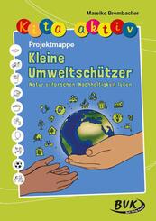 Kita aktiv Projektmappe Kleine Umweltsch&uuml;tzer
