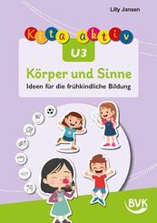 Kita aktiv U3 K&ouml;rper und Sinne