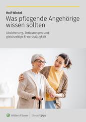 Was pflegende Angeh&ouml;rige wissen sollten