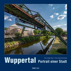 Wuppertal Portrait einer Stadt