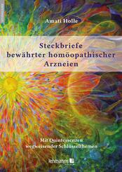 Steckbriefe bew&auml;hrter hom&ouml;opathischer Arzneien