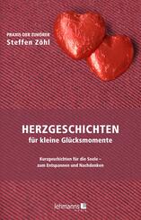 Herzgeschichten f&uuml;r kleine Gl&uuml;cksmomente