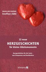 22 neue Herzgeschichten f&uuml;r kleine Gl&uuml;cksmomente
