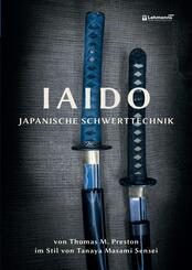Iaido - Japanische Schwerttechnik im Stil von Tanaya Masami Sensei