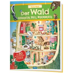 Tr&ouml;tsch Der Wald Geschichten Spiele Wissenswertes Stickerbuch