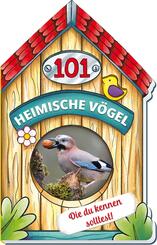 101 Heimische V&ouml;gel, die du kennen solltest