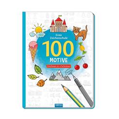 Tr&ouml;tsch Erste Zeichenschule 100 Motive Zeichnen in 4 Schritten Malbuch