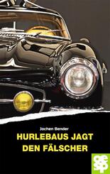 Hurlebaus jagt den F&auml;lscher