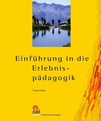 Einf&uuml;hrung in die Erlebnisp&auml;dagogik