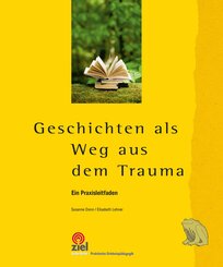 Geschichten als Weg aus dem Trauma