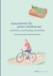 Gesundheit f&uuml;r jeden Geldbeutel
