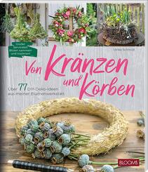 Von Kr&auml;nzen und K&ouml;rben