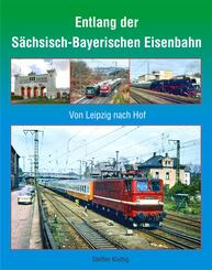 Entlang der S&auml;chsisch-Bayerischen Eisenbahn