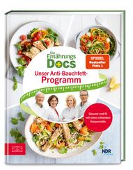 Die Ern&auml;hrungs-Docs - Unser Anti-Bauchfett-Programm