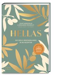 Hellas. Die Seele Griechenlands in 80 Rezepten